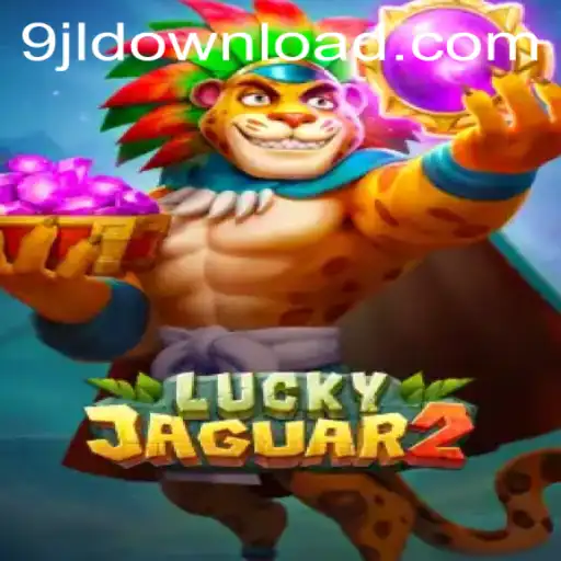 Exploring the Thrills of Luckyjaguar2: A New Gaming Adventure Featuring 9JL.COM