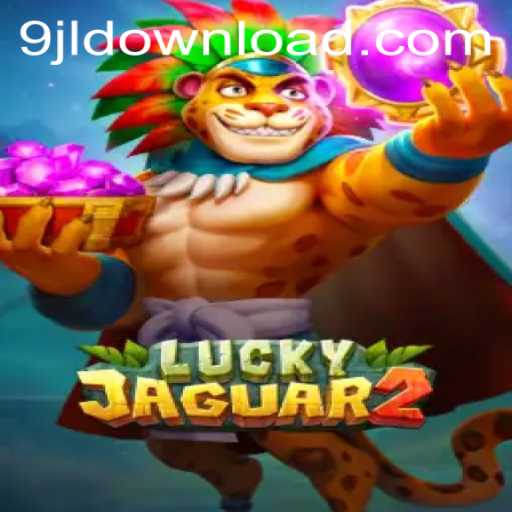 Exploring the Thrills of Luckyjaguar2: A New Gaming Adventure Featuring 9JL.COM